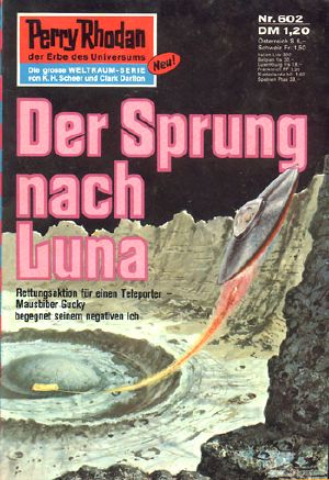 [Das Kosmische Schachspiel 602] • Der Sprung Nach Luna